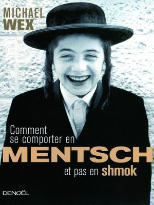 cover image of Comment se comporter en mentsh et pas en shmok